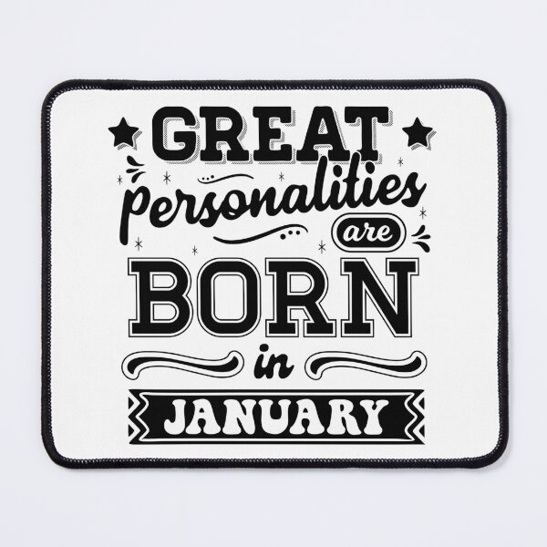 Item preview, Great Personalities Are Born In January designed and sold by TheArtism.
