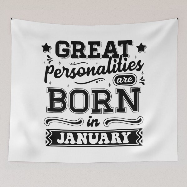 Item preview, Great Personalities Are Born In January designed and sold by TheArtism.