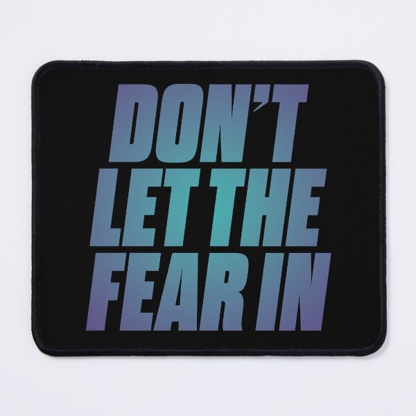 Item preview, Don't let the fear in. v.1 designed and sold by x1brett.