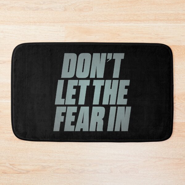 Item preview, Don't let the fear in. v.3 designed and sold by x1brett.