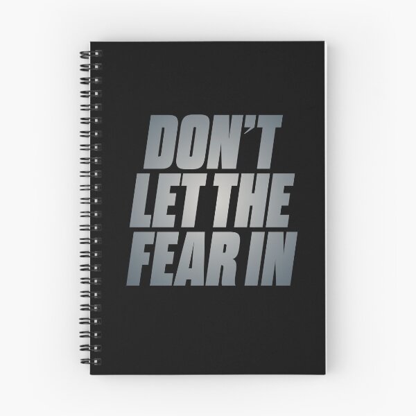 Item preview, Don't let the fear in. v.4 designed and sold by x1brett.