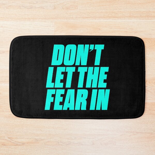 Item preview, Don't let the fear in. v.6 designed and sold by x1brett.