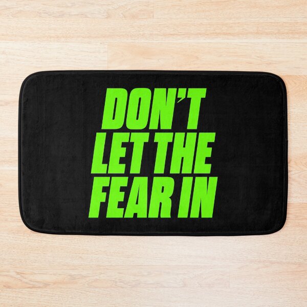 Item preview, Don't let the fear in. v.7 designed and sold by x1brett.