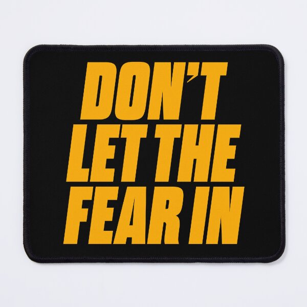 Item preview, Don't let the fear in. v.8 designed and sold by x1brett.