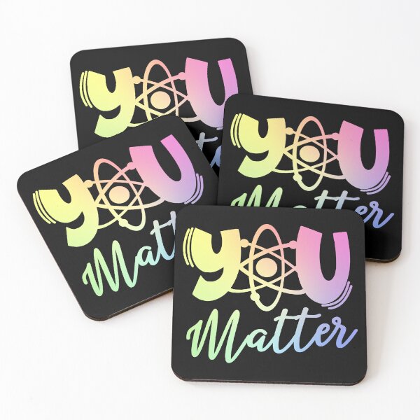 Item preview, You Matter designed and sold by ScienceCorner.