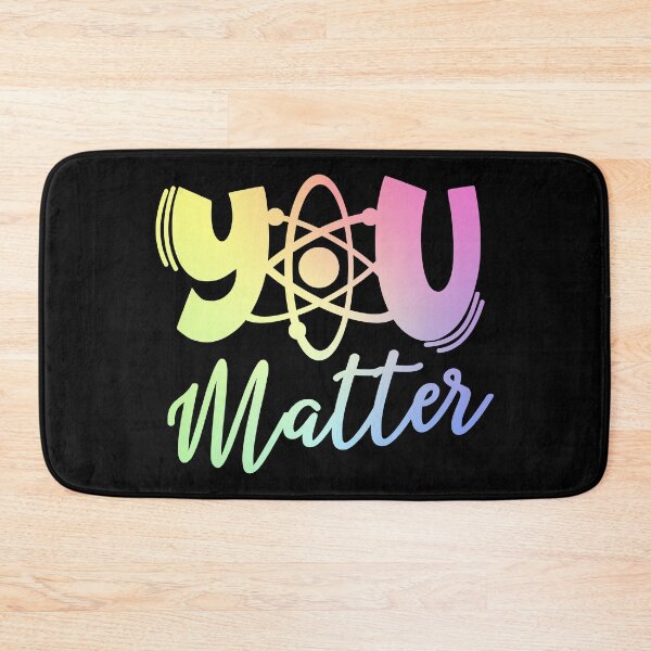 Item preview, You Matter designed and sold by ScienceCorner.