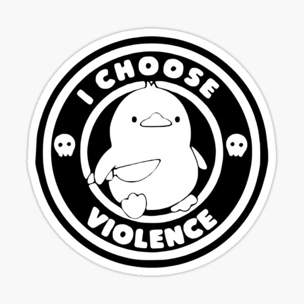 Item preview, I choose violence duck designed and sold by TatsuSam.