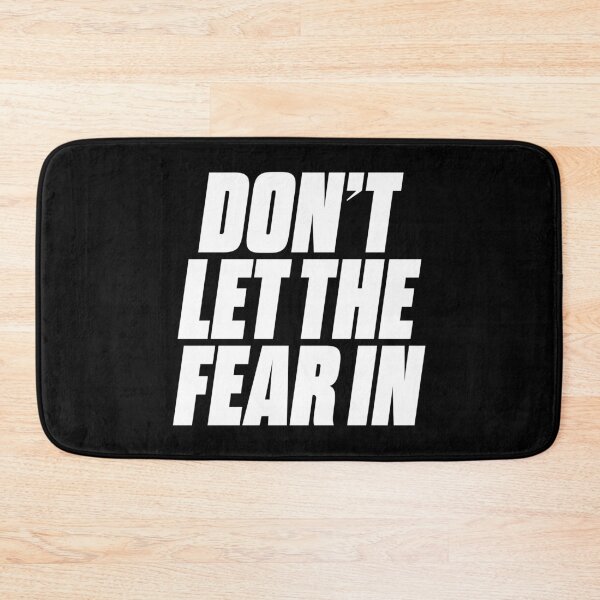 Item preview, Don't let the fear in. v.9 designed and sold by x1brett.