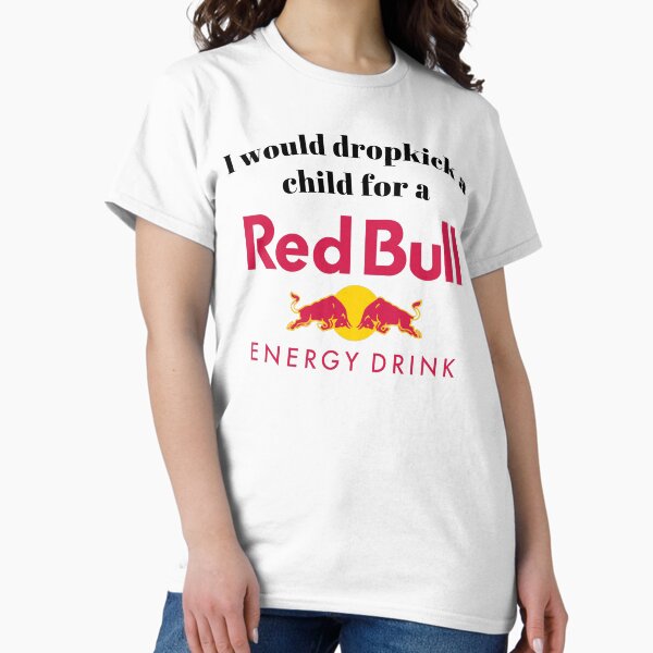 Item preview, I would dropkick a child for a Rebull designed and sold by killzak.