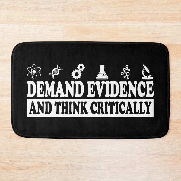 Item preview, Demand Evidence And Think Critically designed and sold by ScienceCorner.