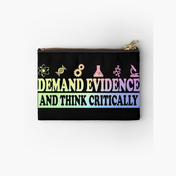 Item preview, Demand Evidence And Think Critically designed and sold by ScienceCorner.