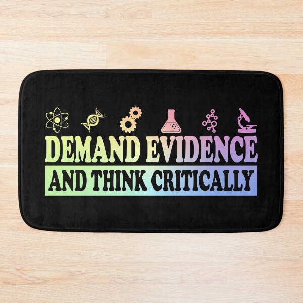 Item preview, Demand Evidence And Think Critically designed and sold by ScienceCorner.