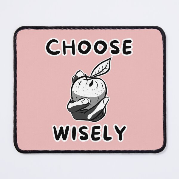 Item preview, Choose Wisely! designed and sold by impressionofmel.