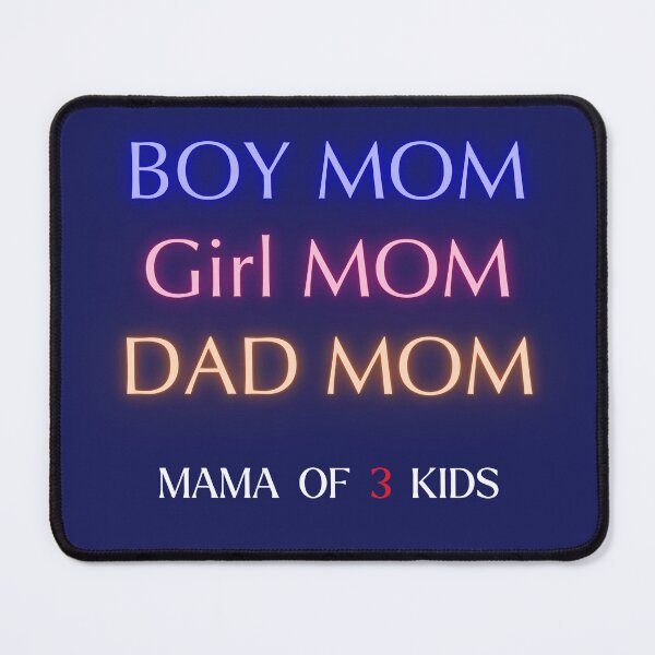 Item preview, Boy Mom, Girl Mom, Dad Mom, Mom of 3 Kids: Supermom Duties designed and sold by WITCHAYA$$.