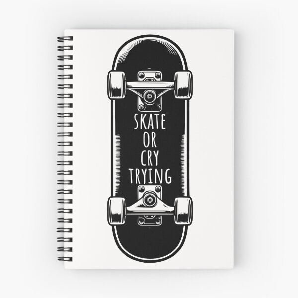 Item preview, Skate or Cry Trying Skateboard Quote designed and sold by ZeptepiTrends.