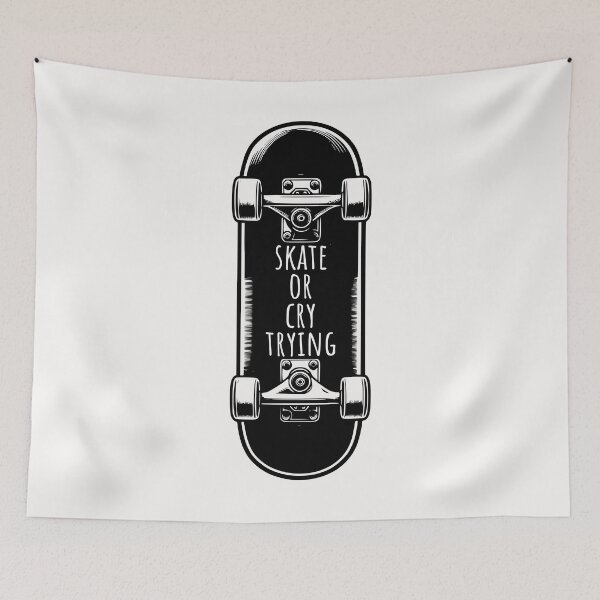 Item preview, Skate or Cry Trying Skateboard Quote designed and sold by ZeptepiTrends.
