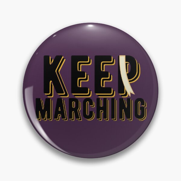 Item preview, Keep Marching designed and sold by MissEllieVator.