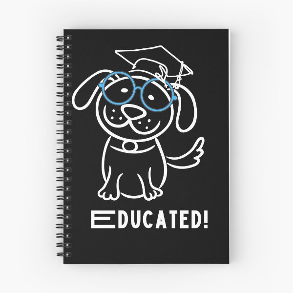 Item preview, Educated Dog: Smart and Loyal designed and sold by WITCHAYA$$.