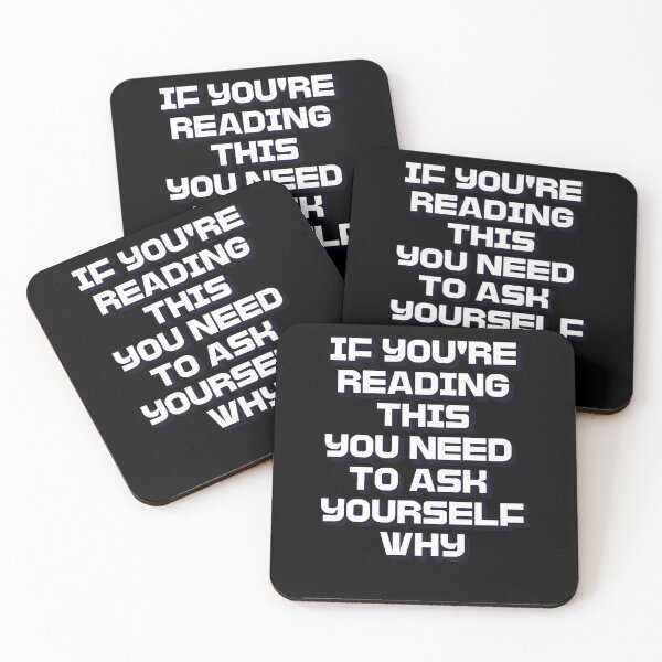 Item preview, If You're Reading This You Need To Ask Yourself Why designed and sold by signshirtz.