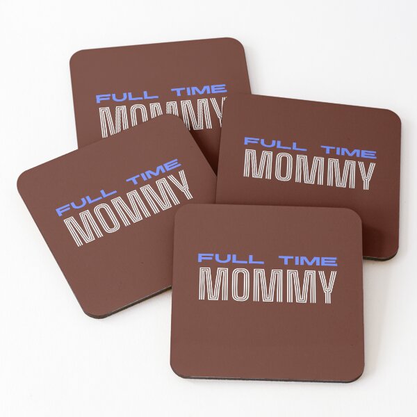 Item preview, Mommy Full Time: Love in Every Moment designed and sold by WITCHAYA$$.