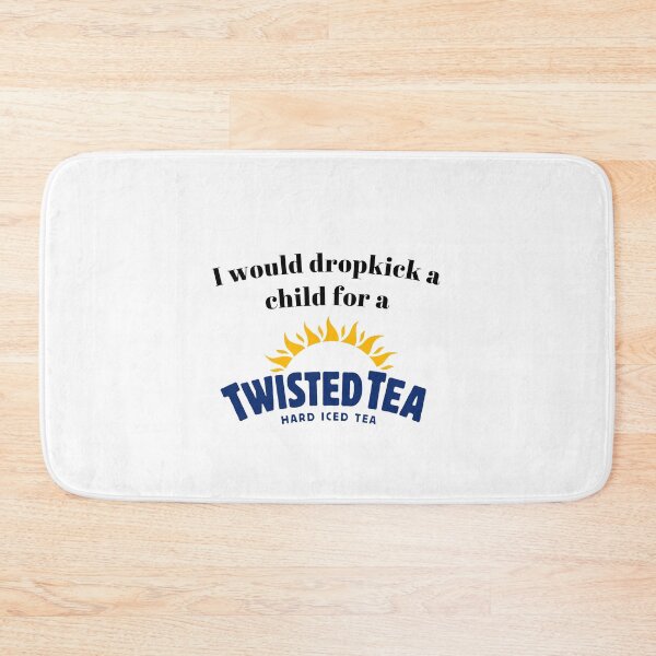 Item preview, I would dropkick a child for a Twisted Tea designed and sold by killzak.