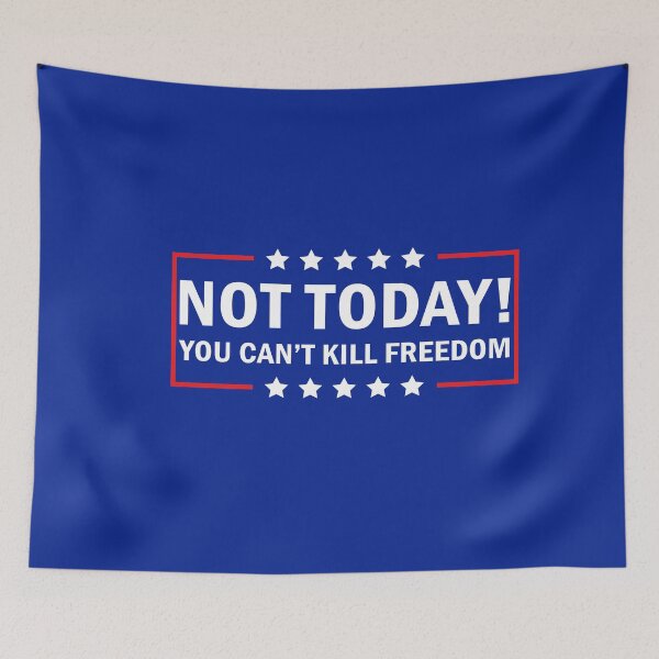 Item preview, Trump Not Today You Can't Kill Freedom designed and sold by anaotradnova.