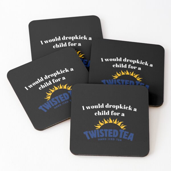 Item preview, I would dropkick a child for a Twisted Tea designed and sold by killzak.