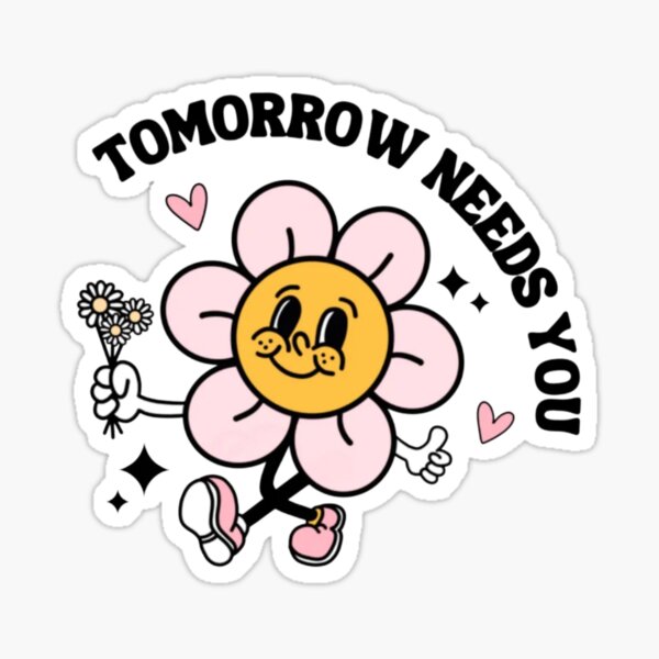 Item preview, Tomorrow Needs You designed and sold by Sara Prothro.
