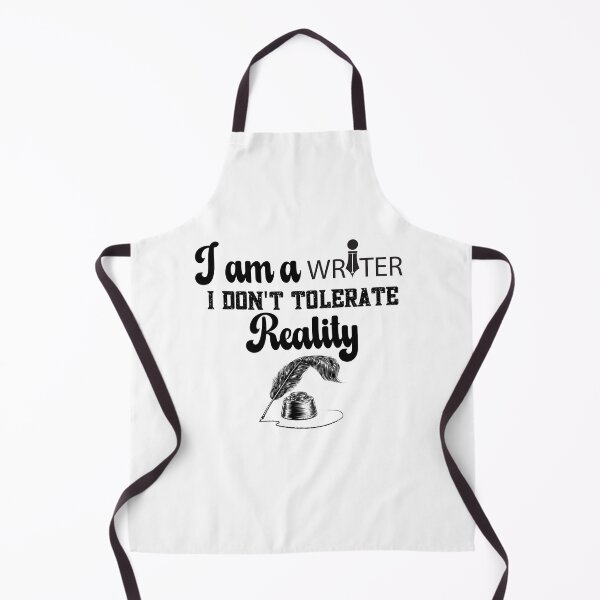 Item preview, I'm A Writer I Do Not Tolerate Reality designed and sold by belladesign7.