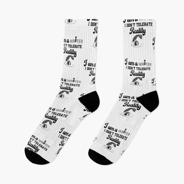 Item preview, I'm A Writer I Do Not Tolerate Reality designed and sold by belladesign7.