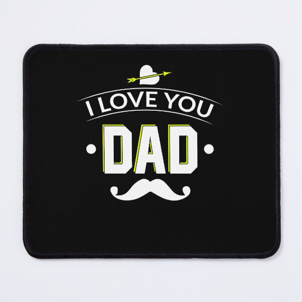 Item preview, I love you dad designed and sold by kemintersitek.