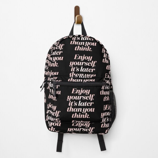 Item preview, Enjoy yourself, it's later than you think. v.2 designed and sold by x1brett.