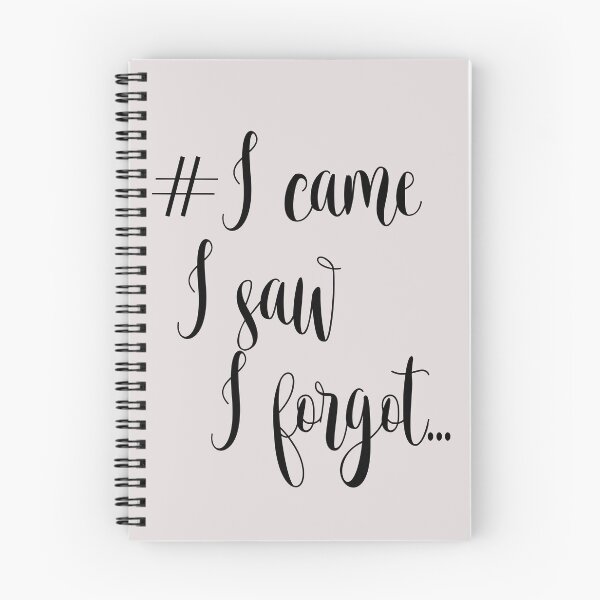 Item preview, #I came I saw I forgot... designed and sold by seagullz.