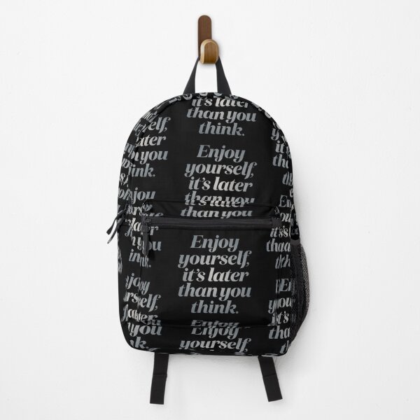 Item preview, Enjoy yourself, it's later than you think. v.4 designed and sold by x1brett.