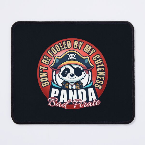 Item preview, Don't be fooled by my cuteness, pirate panda designed and sold by antcpjr682.