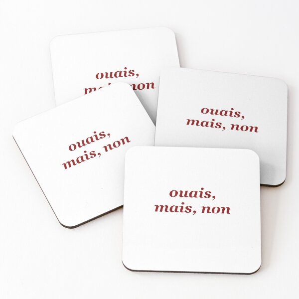 Item preview, Ouais, mais, non designed and sold by Gwenjimann.
