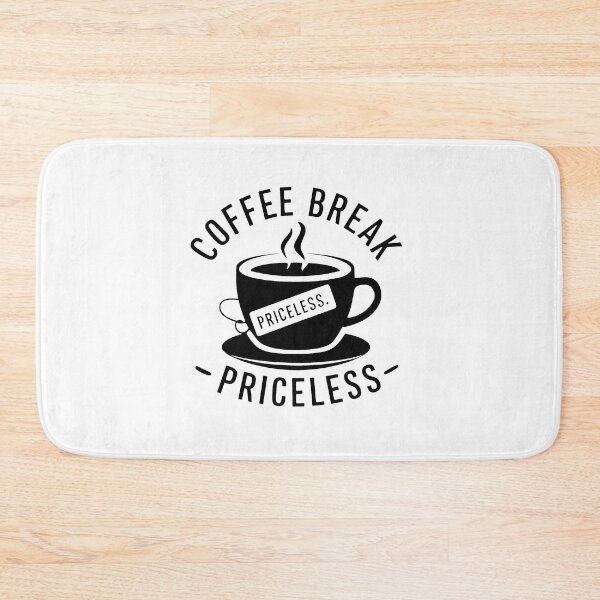 Item preview, Coffee Break - Priceless designed and sold by MrERNST.