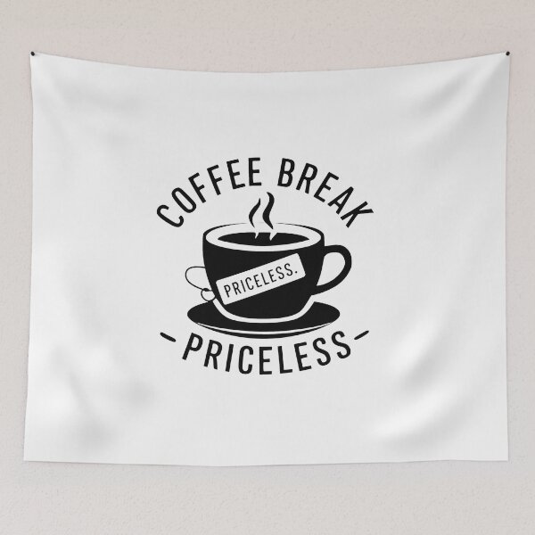 Item preview, Coffee Break - Priceless designed and sold by MrERNST.