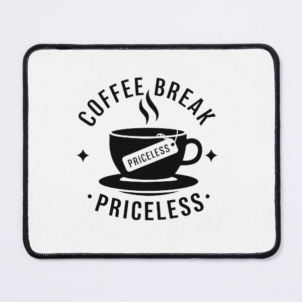 Artikelvorschau, Kaffeepause - unbezahlbar entworfen und verkauft von MrERNST.