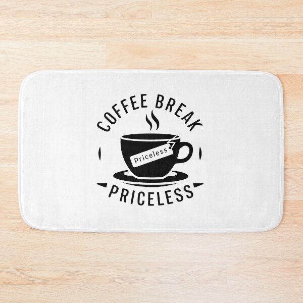 Item preview, Coffee Break - Priceless designed and sold by MrERNST.