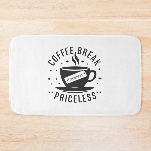 Item preview, Coffee Break - Priceless designed and sold by MrERNST.