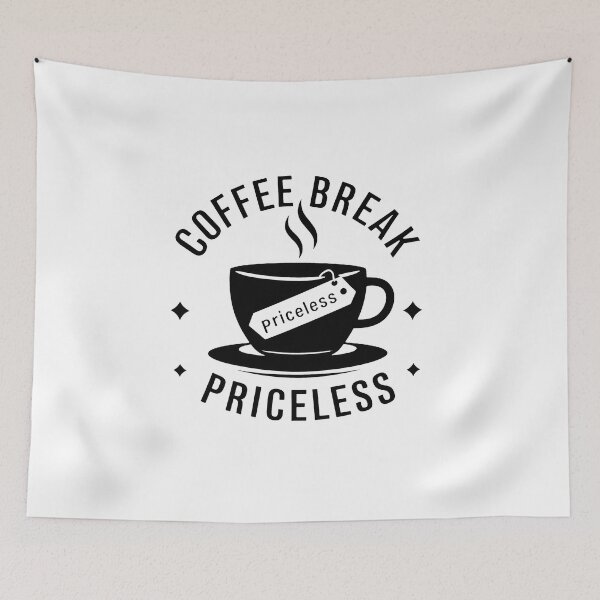 Item preview, Coffee Break - Priceless designed and sold by MrERNST.