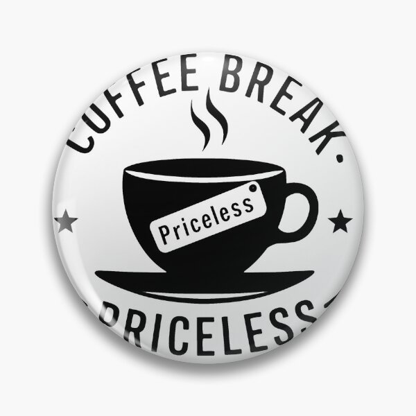 Item preview, Coffee Break - Priceless designed and sold by MrERNST.