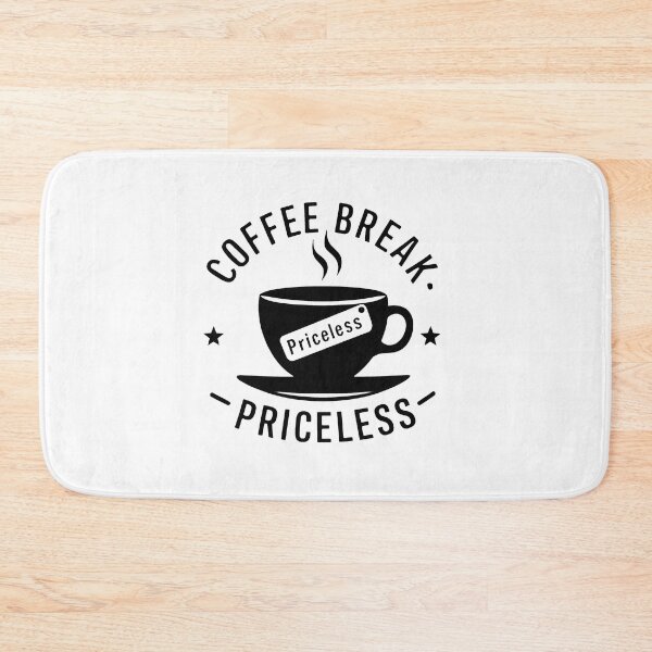 Item preview, Coffee Break - Priceless designed and sold by MrERNST.