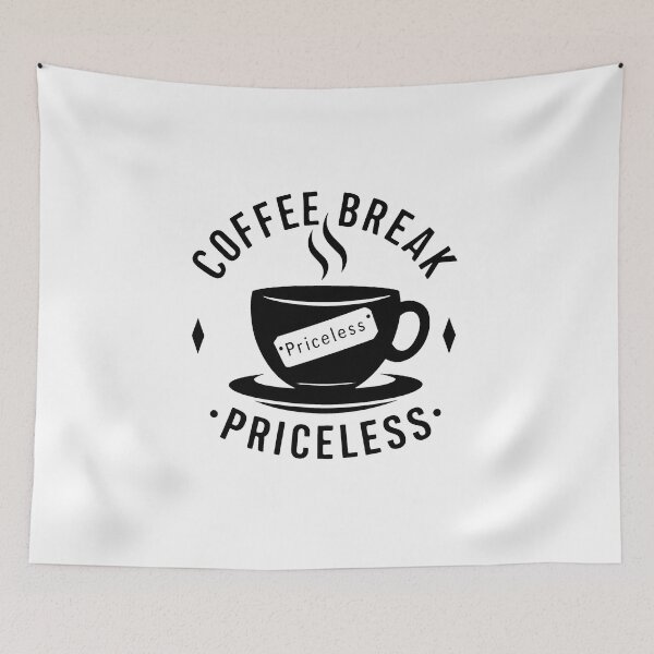 Item preview, Coffee Break - Priceless designed and sold by MrERNST.