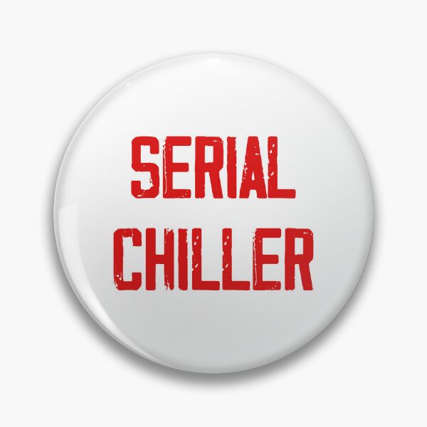 Item preview, SERIAL CHILLER designed and sold by HipsterAnimals.