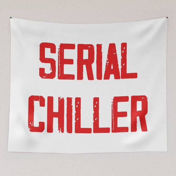 Item preview, SERIAL CHILLER designed and sold by HipsterAnimals.