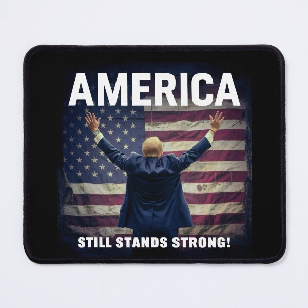 Item preview, America still stands Strong designed and sold by PhansCustoms.