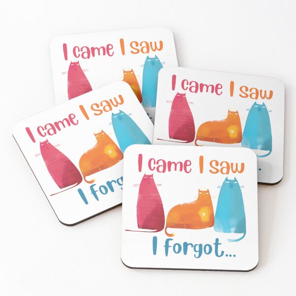 Item preview, I came I saw I forgot Cats designed and sold by seagullz.