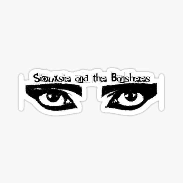 Siouxsie And The Banshees Eyes Of Siouxsie Sioux Sticker For Sale By Litmusician Redbubble